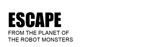 Esc Robot Monst